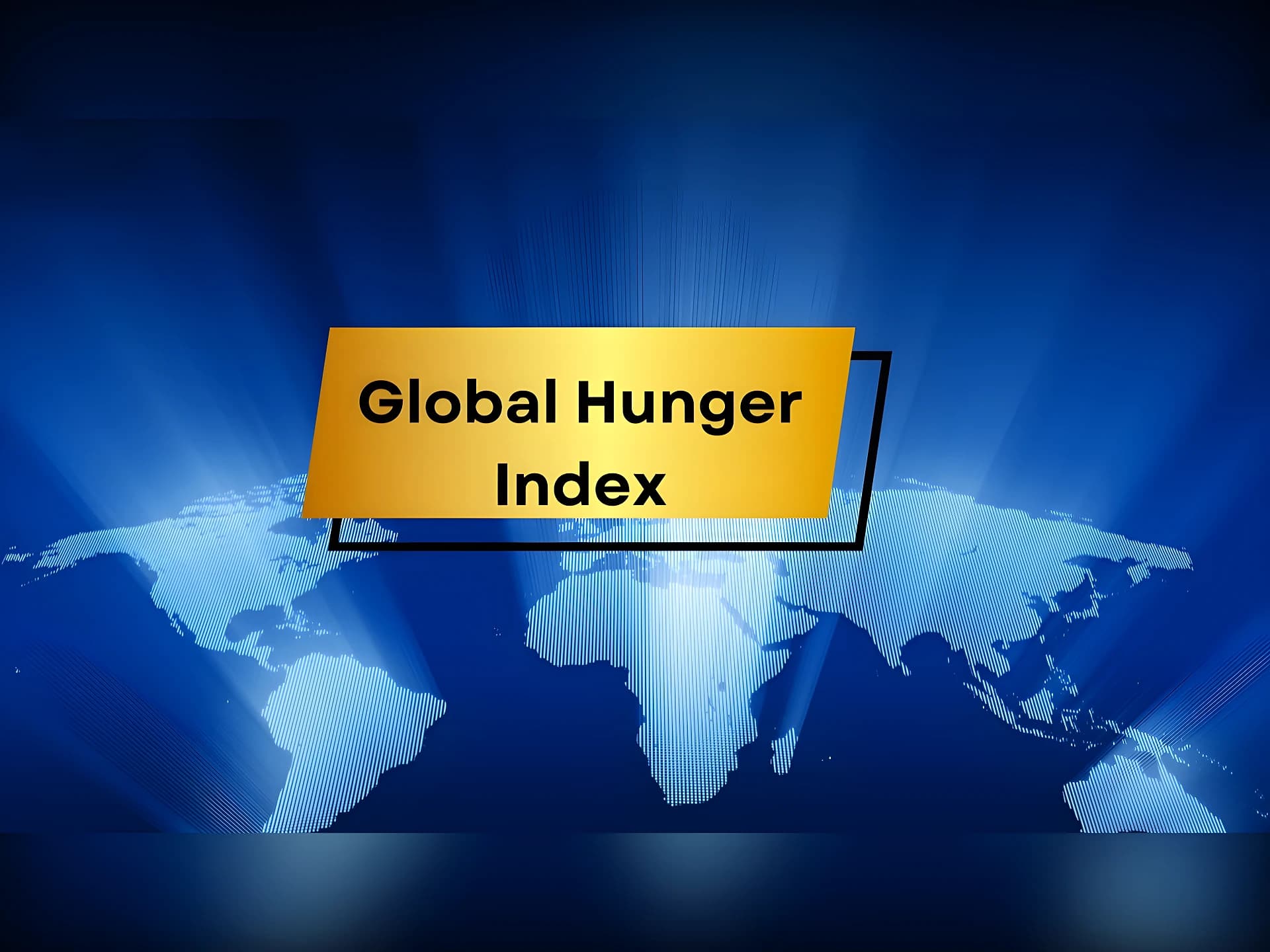 Global Hunger Indexలో భారత్కు 100వ స్థానం
